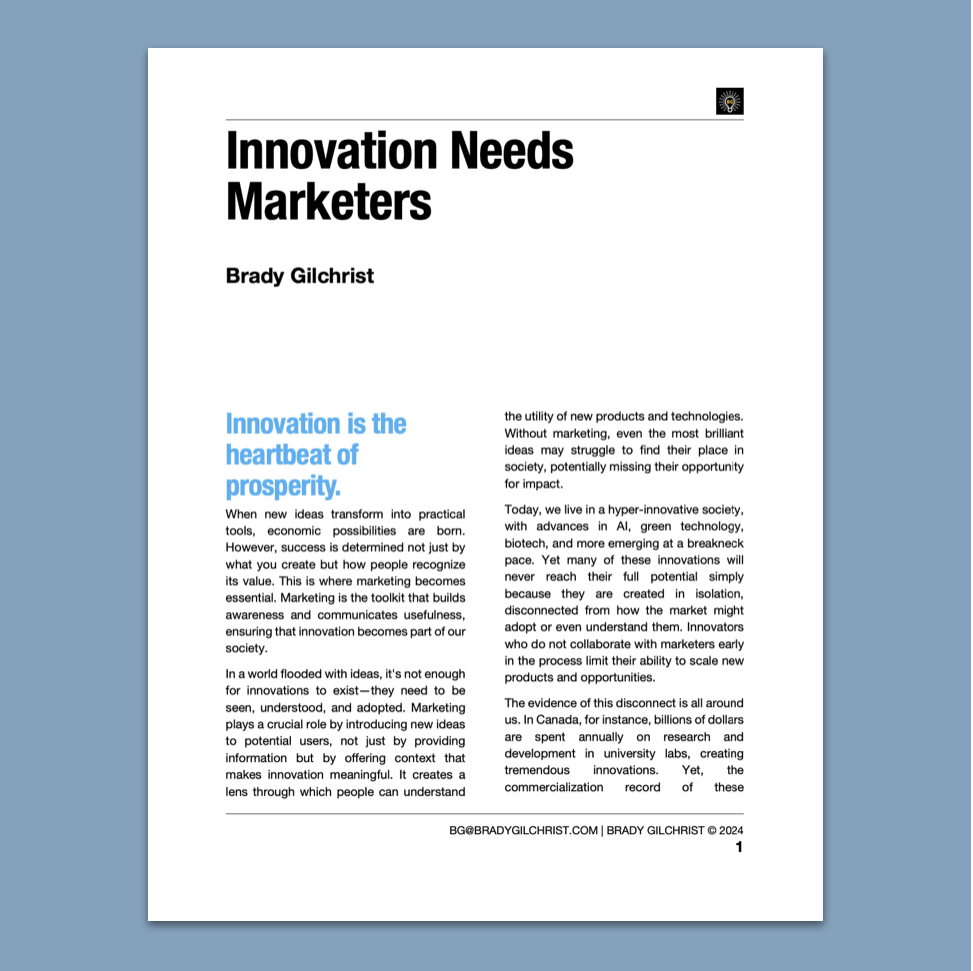 Innovation Needs Marketers